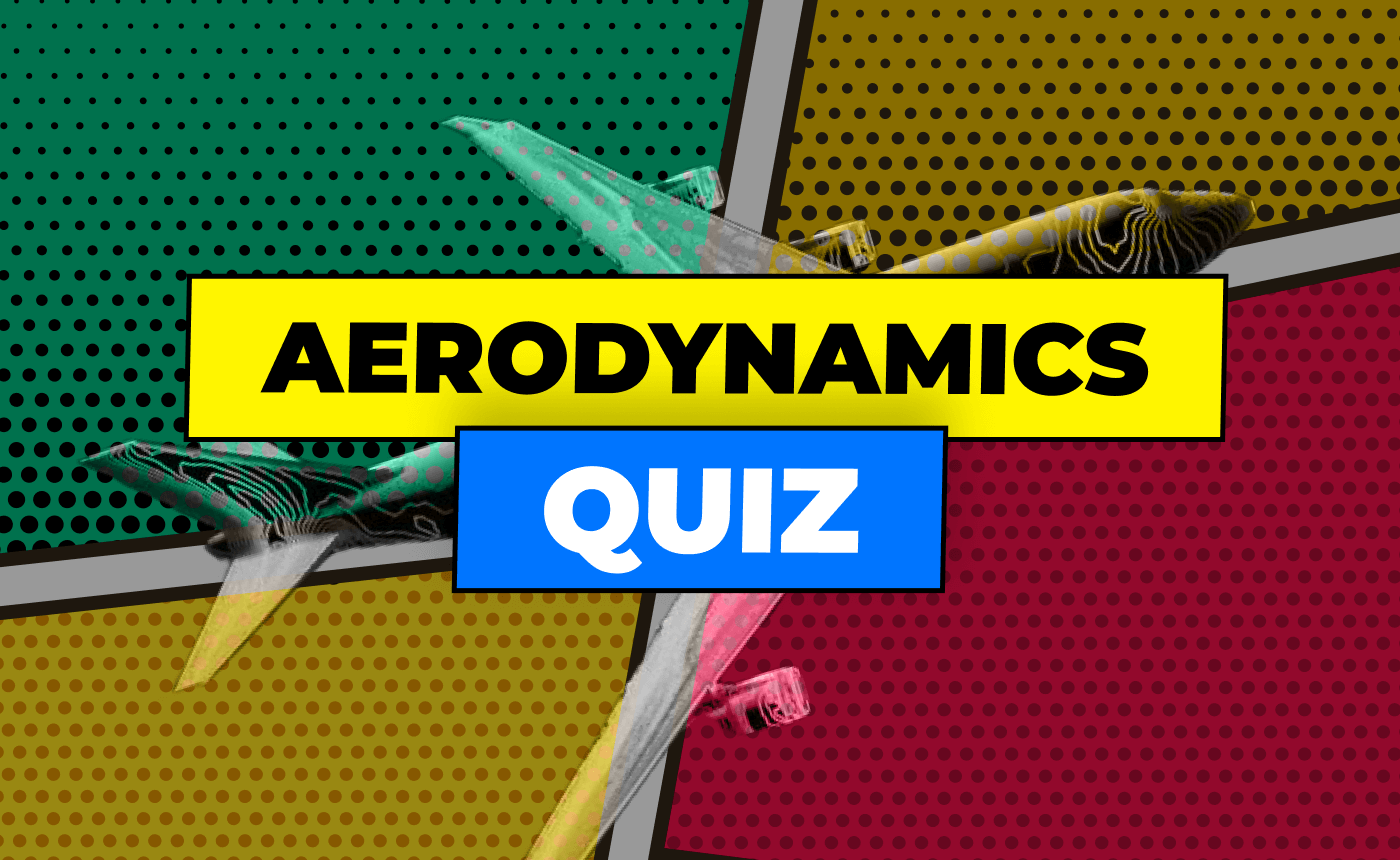 Aerodynamics Quiz